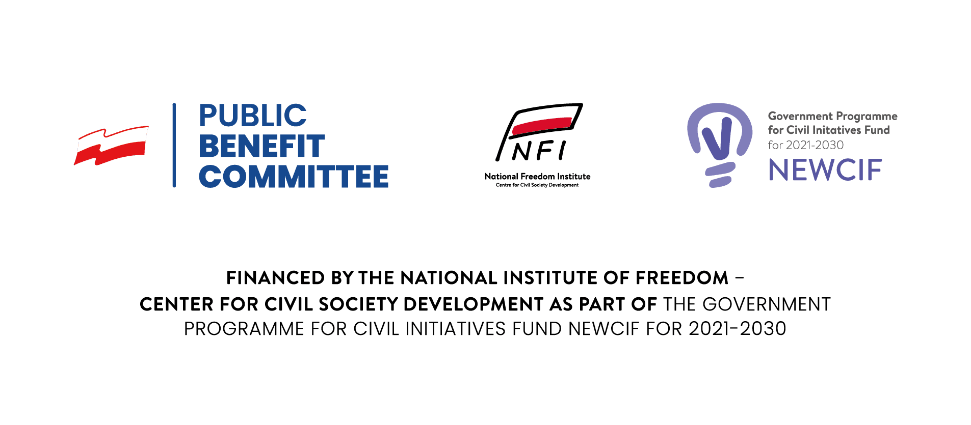 Set of signs: Public Benefit Committee, National Freedom Institute – Centre for Civil Society Development and the Government Programme for Civil Initiatives Fund NEWCIF for 2021–2030, with information on financing from the NFI-CCSD