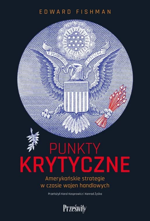 Wojna bez czołgów. Edward Fishman o tym, jak Ameryka zamieniła gospodarkę w broń