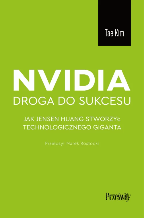 Nvidia: Ból, Cierpienie i Biliony Dolarów