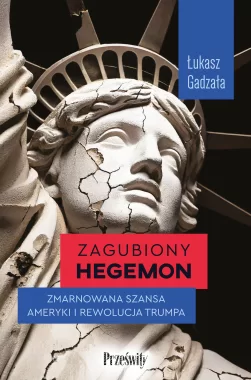 Okładka książki "Zagubiony hegemon"